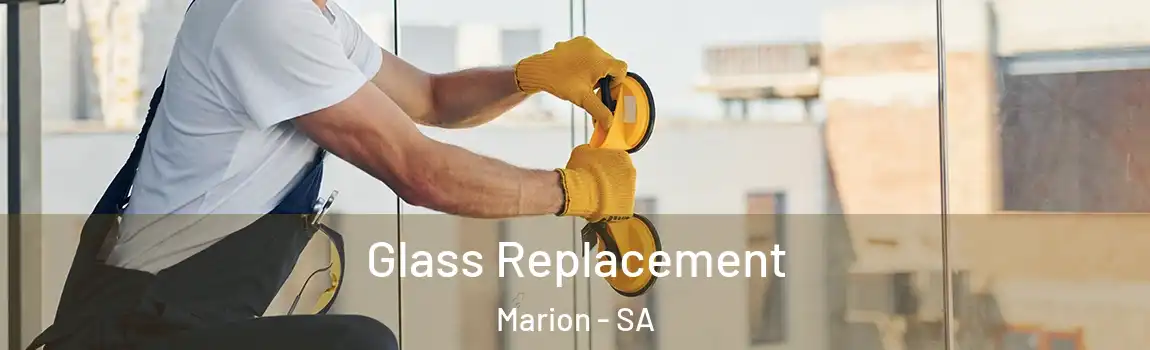  Glass Replacement Marion - SA
