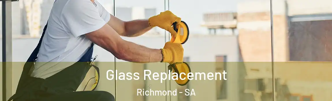 Glass Replacement Richmond - SA