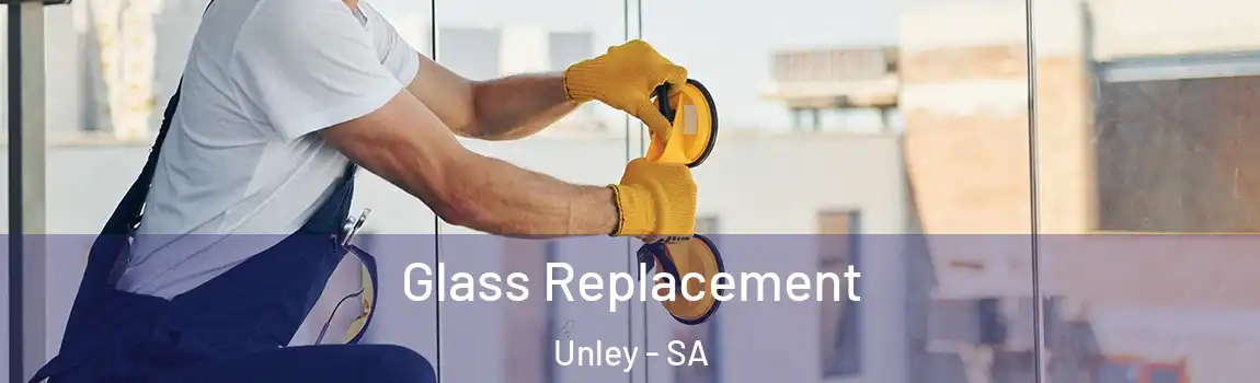  Glass Replacement Unley - SA