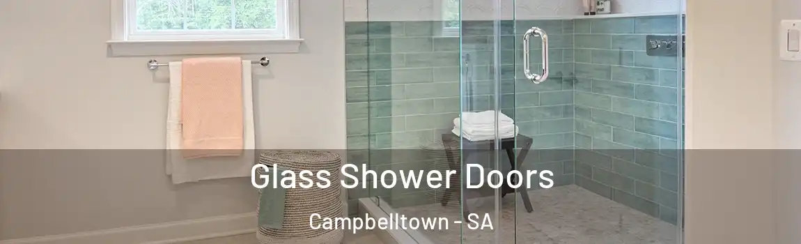 Glass Shower Doors Campbelltown - SA