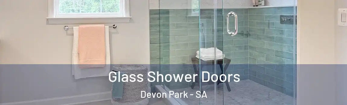  Glass Shower Doors Devon Park - SA
