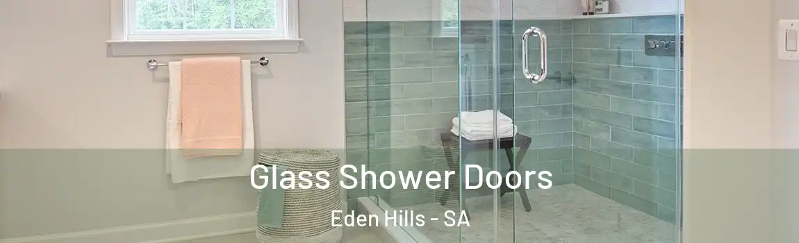  Glass Shower Doors Eden Hills - SA