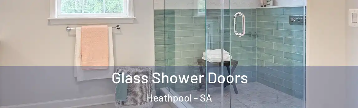 Glass Shower Doors Heathpool - SA