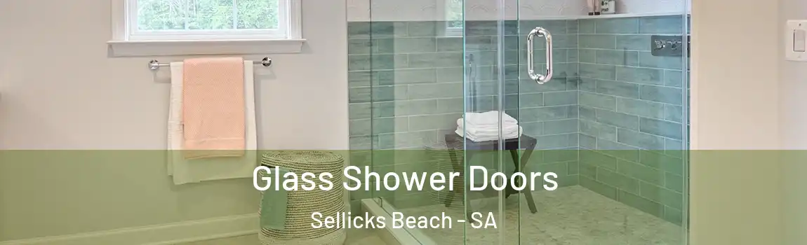 Glass Shower Doors Sellicks Beach - SA