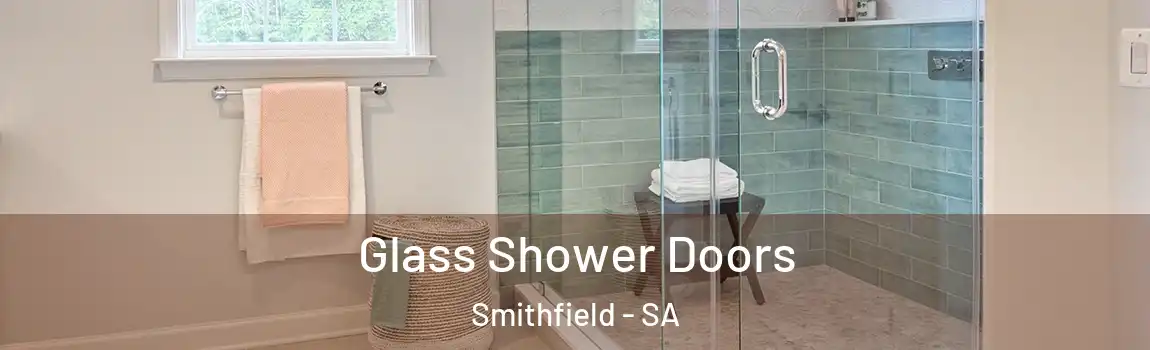 Glass Shower Doors Smithfield - SA
