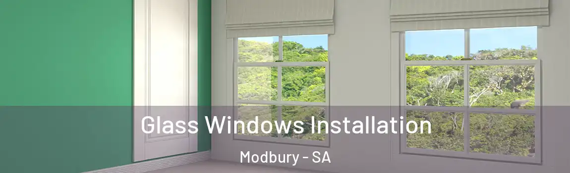  Glass Windows Installation Modbury - SA