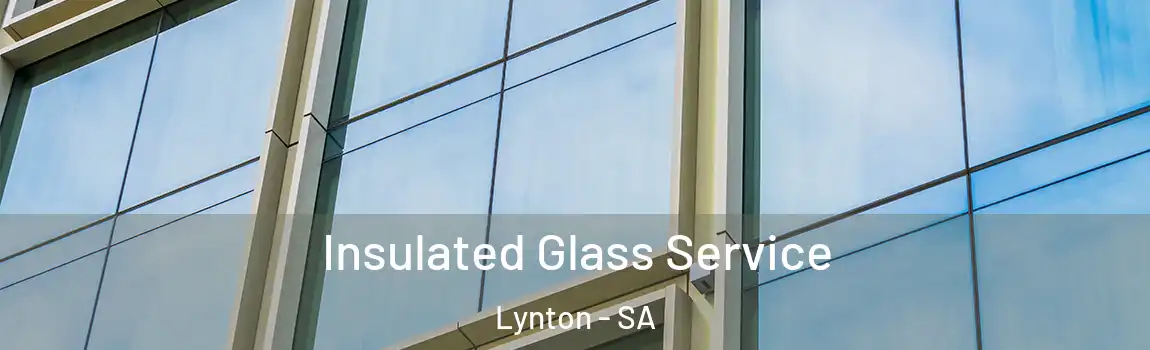  Insulated Glass Service Lynton - SA