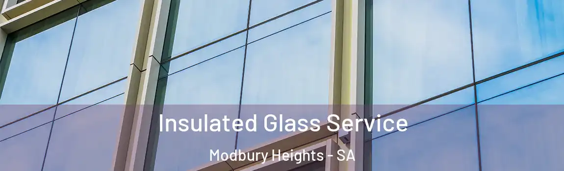  Insulated Glass Service Modbury Heights - SA