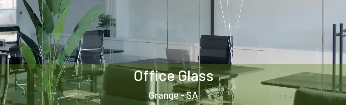 Office Glass Grange - SA