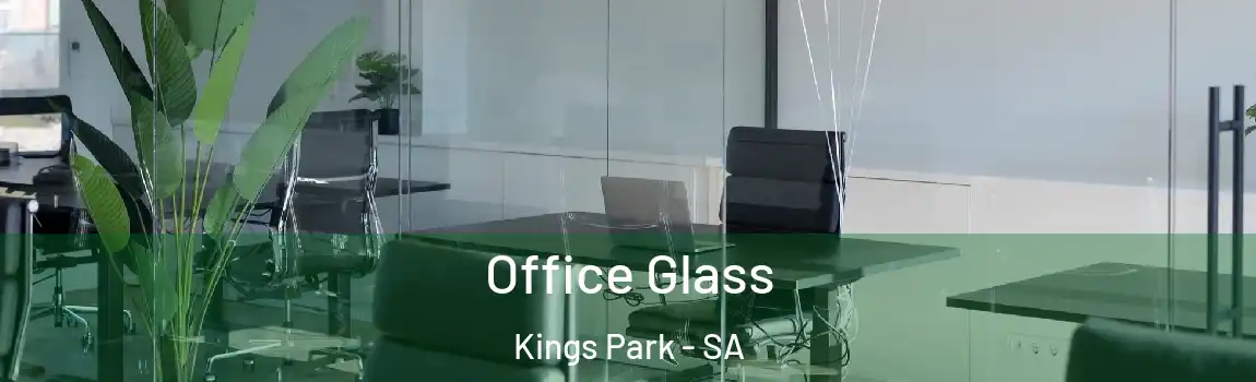 Office Glass Kings Park - SA