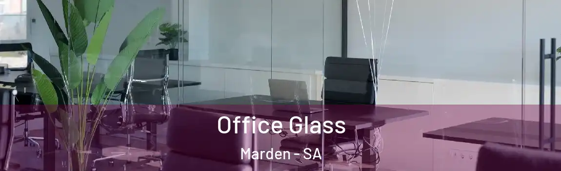 Office Glass Marden - SA