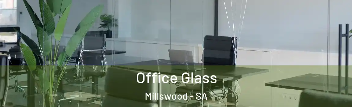 Office Glass Millswood - SA