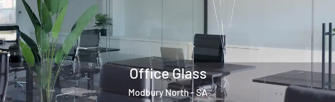 Office Glass Modbury North - SA