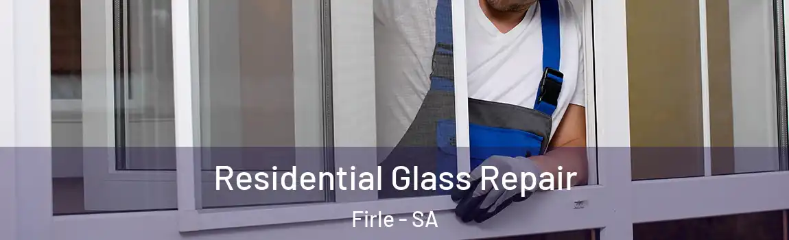 Residential Glass Repair Firle - SA