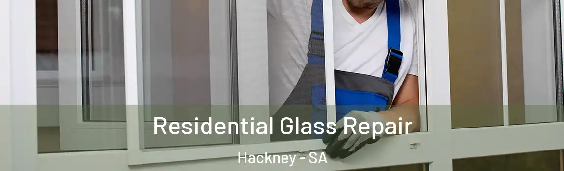 Residential Glass Repair Hackney - SA