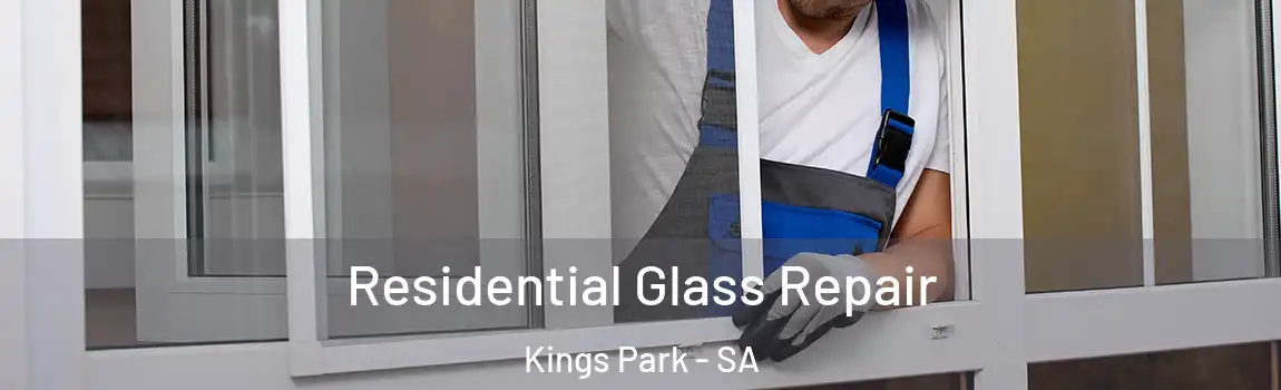 Residential Glass Repair Kings Park - SA