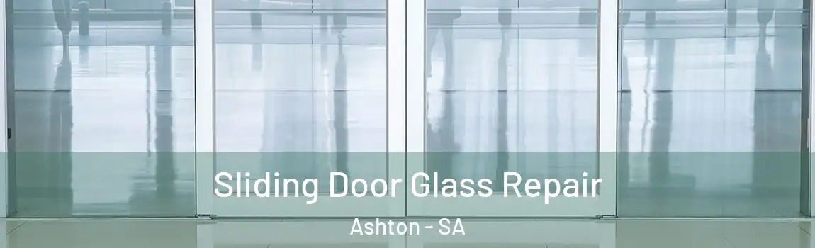 Sliding Door Glass Repair Ashton - SA
