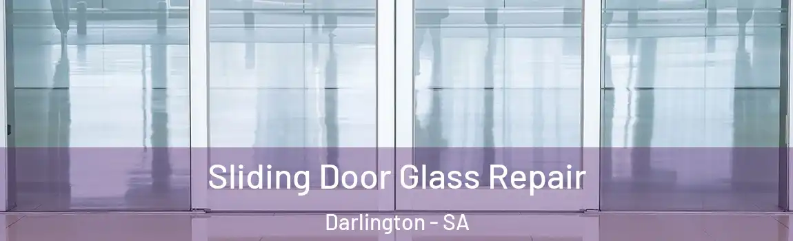 Sliding Door Glass Repair Darlington - SA