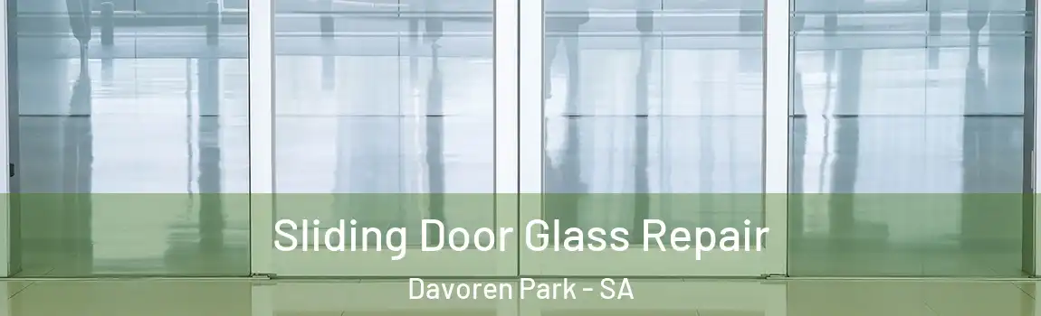 Sliding Door Glass Repair Davoren Park - SA