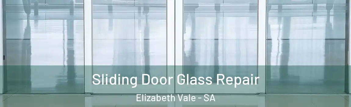  Sliding Door Glass Repair Elizabeth Vale - SA