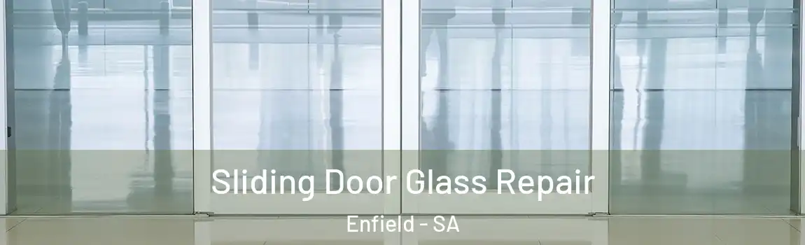 Sliding Door Glass Repair Enfield - SA
