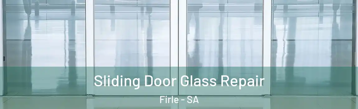 Sliding Door Glass Repair Firle - SA