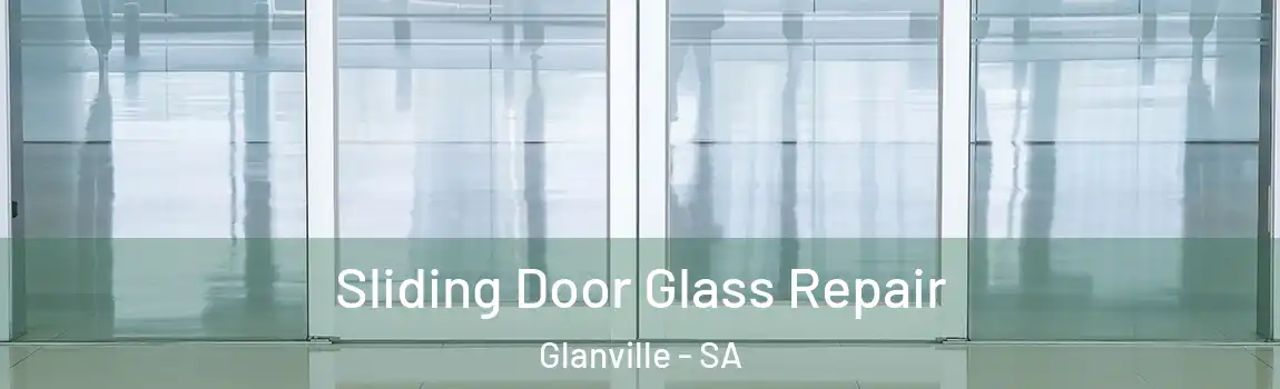  Sliding Door Glass Repair Glanville - SA