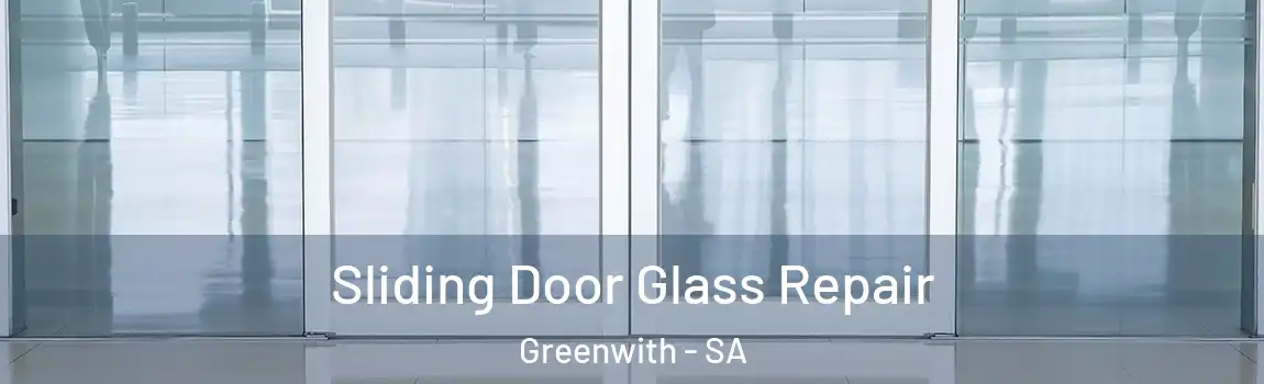  Sliding Door Glass Repair Greenwith - SA