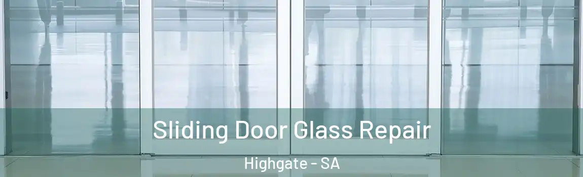 Sliding Door Glass Repair Highgate - SA