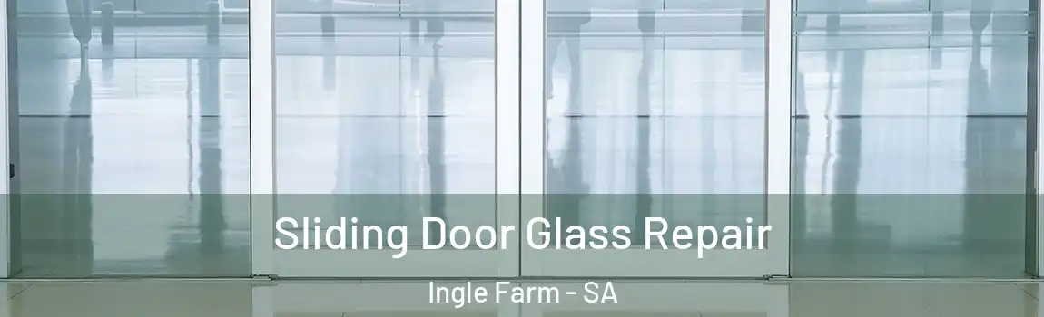  Sliding Door Glass Repair Ingle Farm - SA