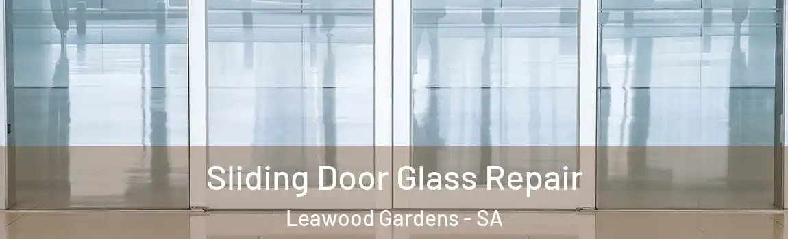 Sliding Door Glass Repair Leawood Gardens - SA