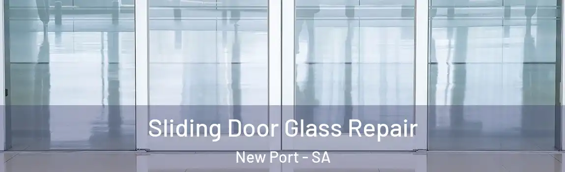 Sliding Door Glass Repair New Port - SA