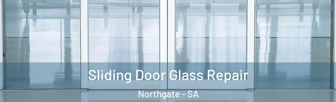  Sliding Door Glass Repair Northgate - SA