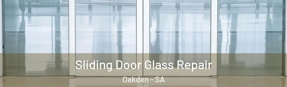 Sliding Door Glass Repair Oakden - SA