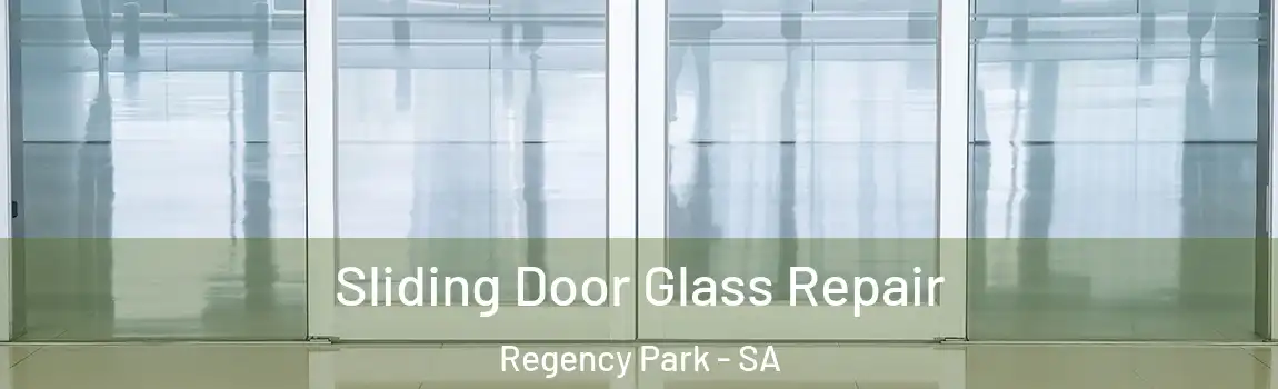Sliding Door Glass Repair Regency Park - SA