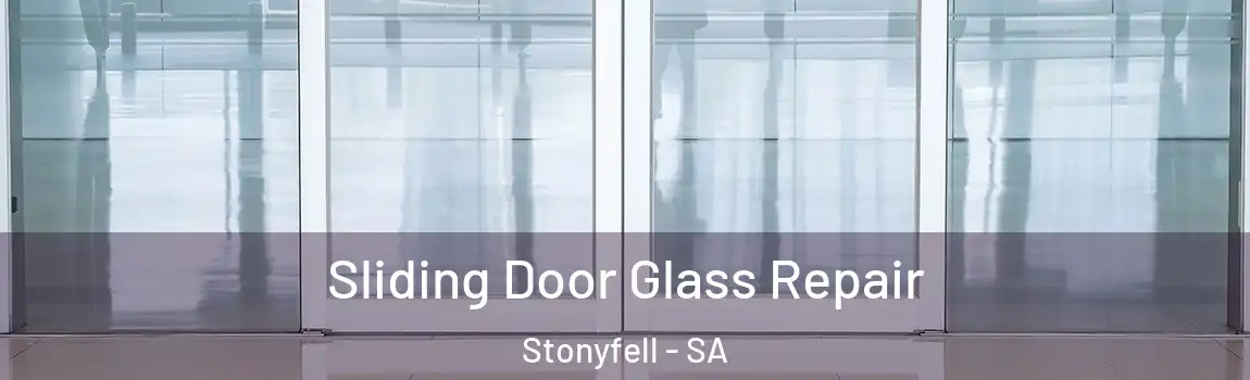Sliding Door Glass Repair Stonyfell - SA