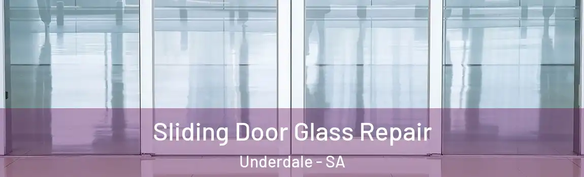  Sliding Door Glass Repair Underdale - SA