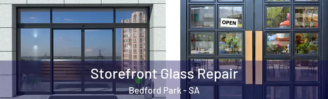 Storefront Glass Repair Bedford Park - SA