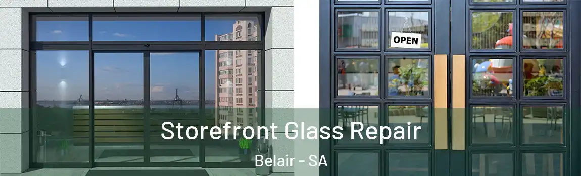 Storefront Glass Repair Belair - SA