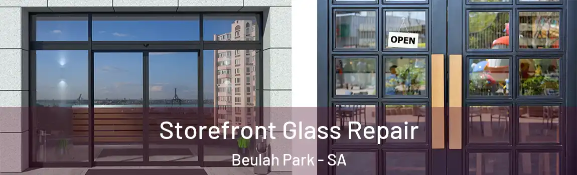 Storefront Glass Repair Beulah Park - SA