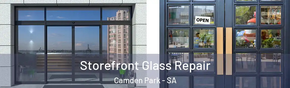 Storefront Glass Repair Camden Park - SA
