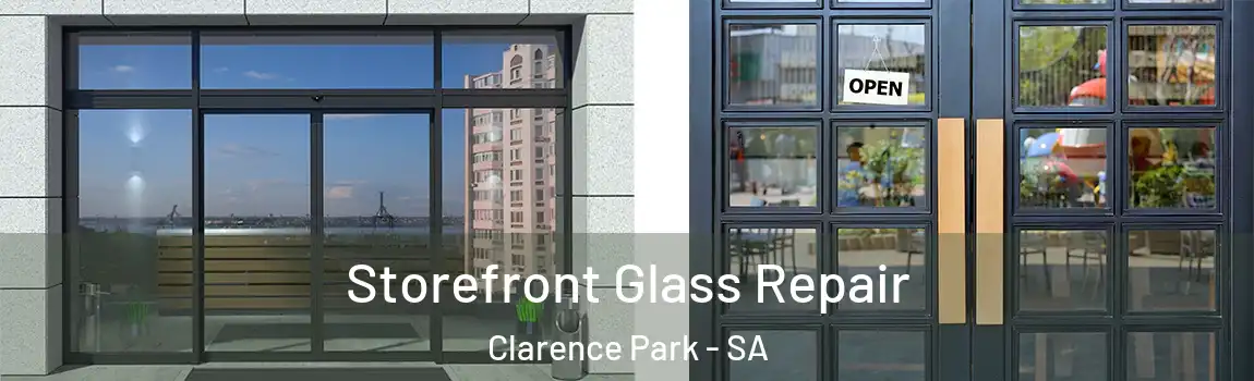 Storefront Glass Repair Clarence Park - SA