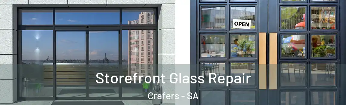  Storefront Glass Repair Crafers - SA