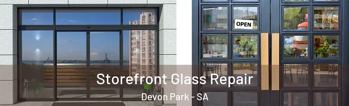  Storefront Glass Repair Devon Park - SA