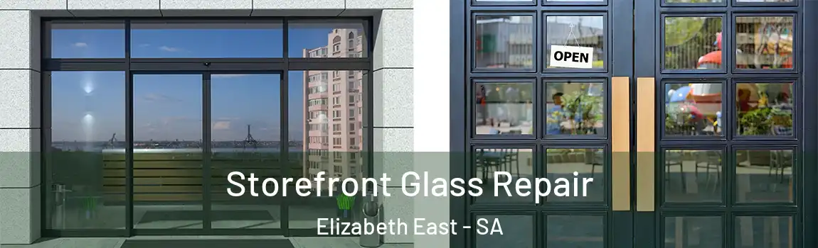  Storefront Glass Repair Elizabeth East - SA