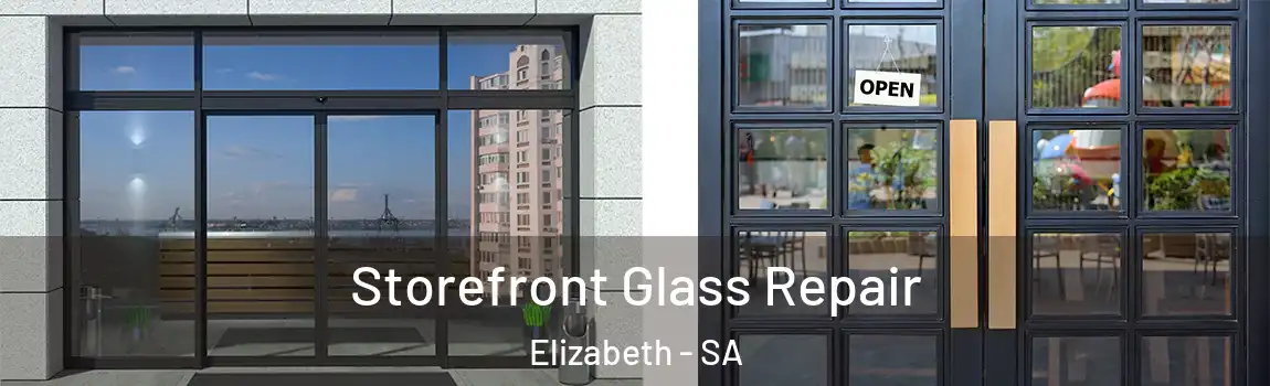  Storefront Glass Repair Elizabeth - SA