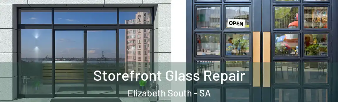 Storefront Glass Repair Elizabeth South - SA