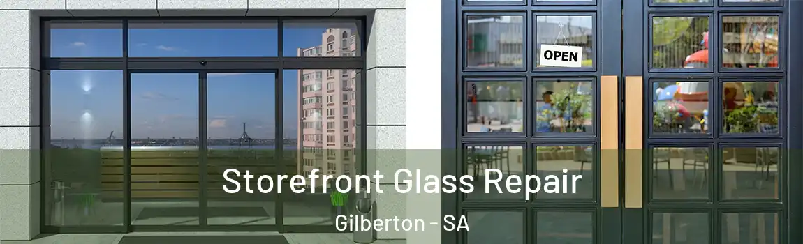 Storefront Glass Repair Gilberton - SA