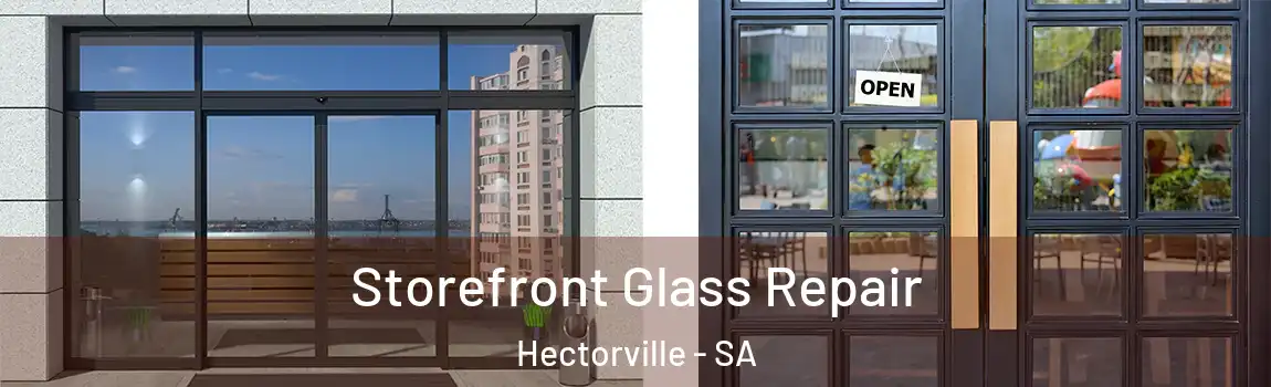 Storefront Glass Repair Hectorville - SA
