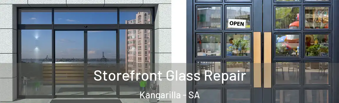 Storefront Glass Repair Kangarilla - SA